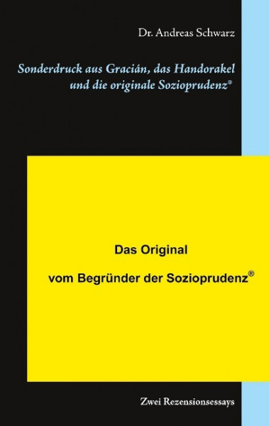 Sonderdruck aus Gracián, das Handorakel und die originale Sozioprudenz®