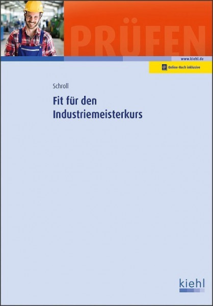 Fit für den Industriemeisterkurs