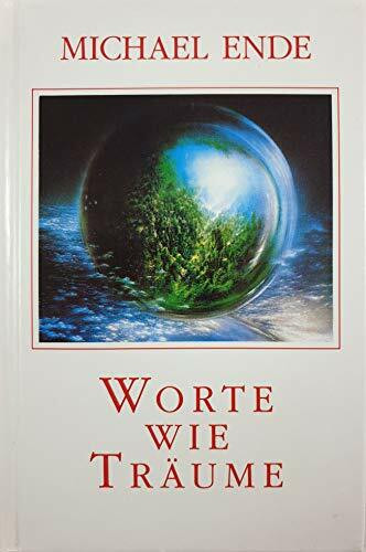 Worte wie Träume
