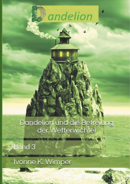 Dandelion und die Befreiung der Wetterwichtel