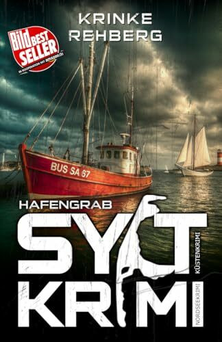 SYLTKRIMI Hafengrab - Küstenkrimi: Nordseekrimi