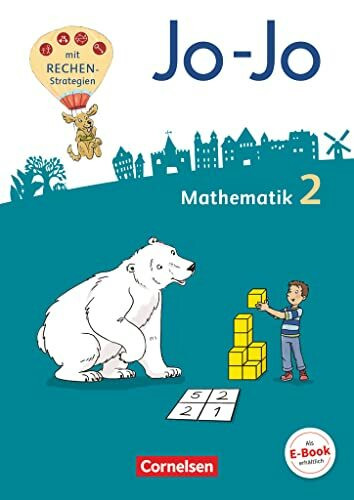 Jo-Jo Mathematik - Allgemeine Ausgabe 2018 - 2. Schuljahr: Schulbuch mit Kartonbeilagen und Lernspurenheft - Mit BuchTaucher-App
