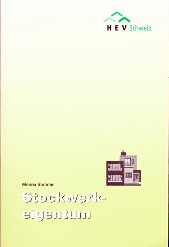 Stockwerkeigentum in der Schweiz