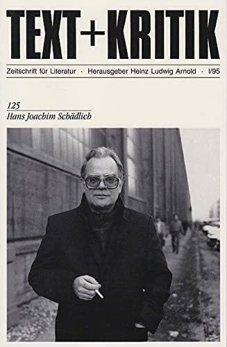 Hans Joachim Schädlich (TEXT+KRITIK 125) Hans Joachim Schädlich (TEXT+KRITIK 125)