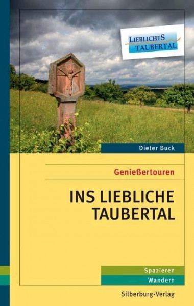 Genießertouren ins Liebliche Taubertal