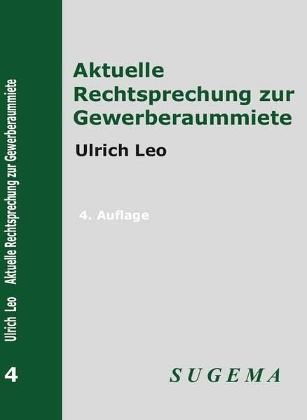 Aktuelle Rechtsprechung zur Gewerberaummiete