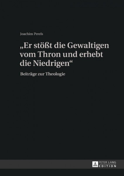 «Er stößt die Gewaltigen vom Thron und erhebt die Niedrigen»