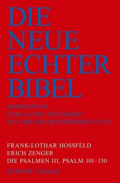 Die Neue Echter-Bibel. Kommentar: Die Psalmen III: Psalm 101-150: 41