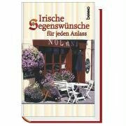 Irische Segenswünsche für jeden Anlass