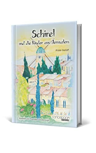 Schirel und die Kinder aus Jerusalem
