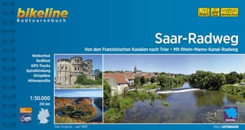 Saar-Radweg: Von den Französischen Kanälen nach Trier - Mit Rhein-Marne-Kanal-Radweg, 210 km, 1:50.000 (Bikeline Radtourenbücher)