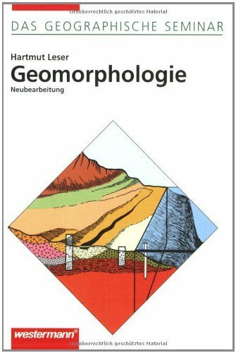 Geomorphologie: 8. völlig neu bearbeitete Auflage 2003
