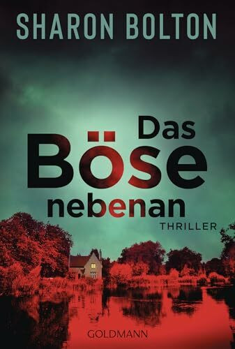 Das Böse nebenan: Thriller