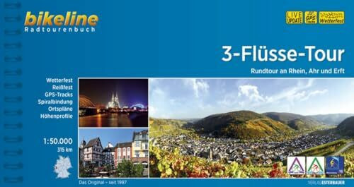 3-Flüsse-Tour: Rundtour an Rhein, Ahr und Erft. 315 km (Bikeline Radtourenbücher)