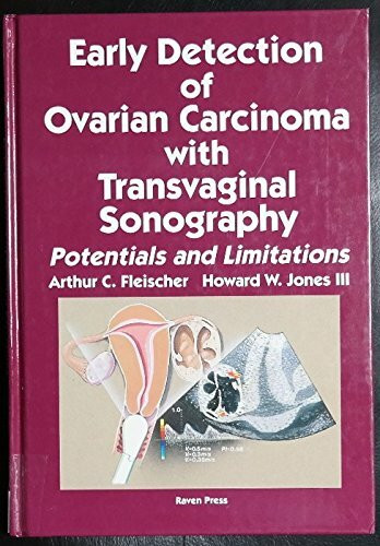 Early Detection of Ovarian Carcinoma With Transvaginal Sonography: Potentials and Limitations