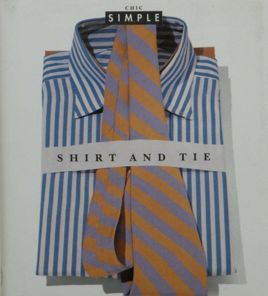 Chic Simple: Shirt & Tie