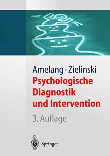 Psychologische Diagnostik und Intervention (Springer-Lehrbuch)