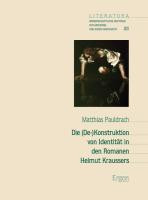 Die (De-)Konstruktion von Identität in den Romanen Helmut Kraussers