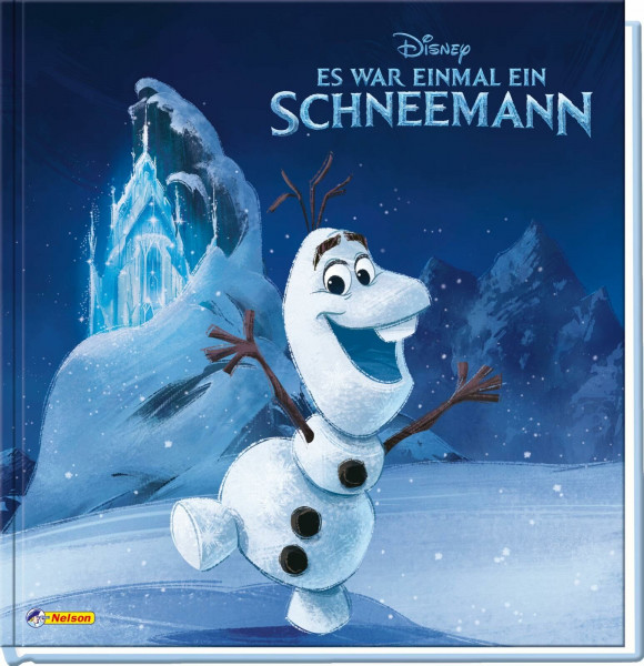 Disney Eiskönigin: Olaf: Es war einmal ein Schneemann ...: Das Buch zum Eiskönigin-Animationskurzfilm auf Disney+!