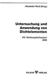 Untersuchung und Anwendung von Dichtelementen