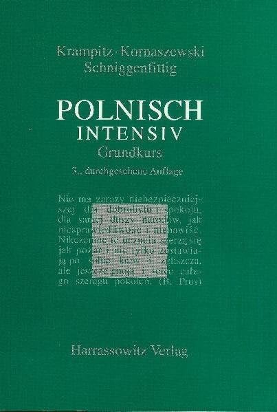 Polnisch intensiv: Grundkurs (Studien der Forschungsstelle Ostmitteleuropa an der Universität Dortmund, Band 18)