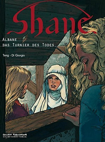 Shane: Albane / Das Turnier des Todes (Neue Ritterserie)