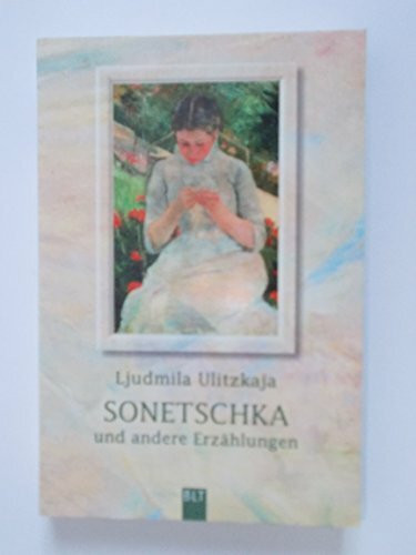 Sonetschka und andere Erzählungen (BLT. Bastei Lübbe Taschenbücher)