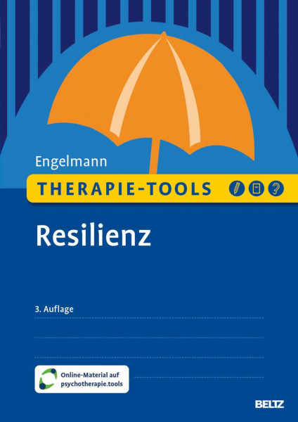 Therapie-Tools Resilienz: Mit E-Book inside und Arbeitsmaterial (Beltz Therapie-Tools)