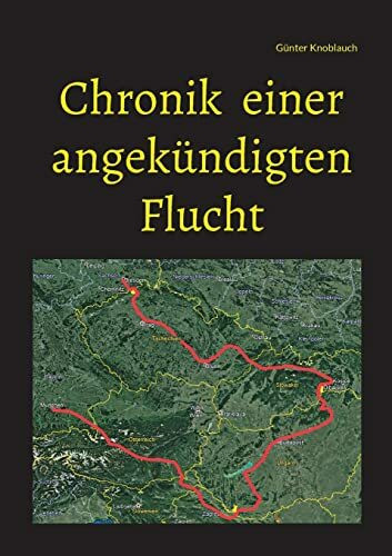 Chronik einer angekündigten Flucht