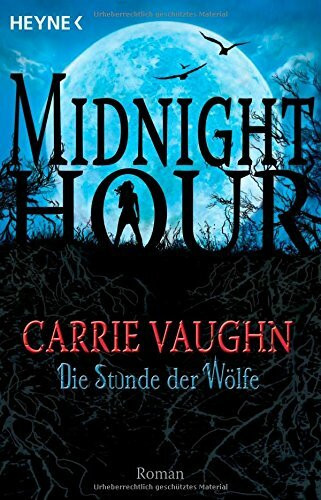 Die Stunde der Wölfe: Midnight Hour 1 - Roman