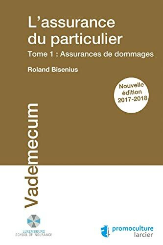 L'assurance du particulier - Tome 1 Assurances de dommages