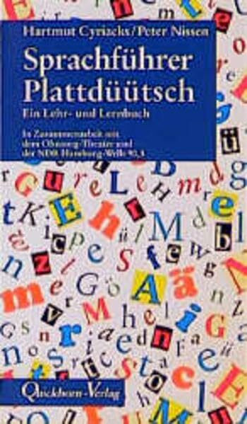 Sprachführer Plattdüütsch: Ein Lehr- und Lernbuch. In Zus.-Arb. m. d. Ohnsorg-Theater u. d. NDR Hamburg Welle 90,3
