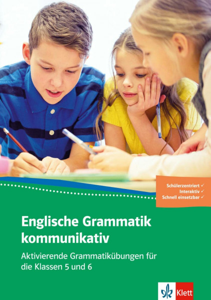 Englische Grammatik kommunikativ: Aktivierende Grammatikübungen für die Klassen 5 und 6. Buch + Online-Angebot