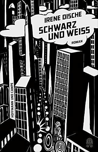 Schwarz und Weiß: Roman