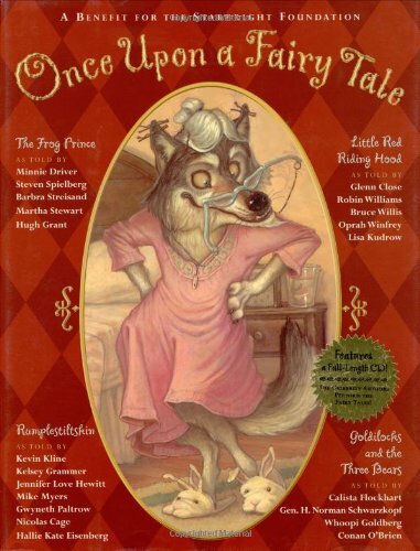 Once upon a Fairy Tale: Four Favorite Stories : Little Red Riding Hood/the Frog Prince/Goldilocks and the Three Bears/Rumplestiltskin Once upon a Fairy Tale: Four Favorite Stories : Little Red Riding Hood/the Frog Prince/Goldilocks and the Three Bears/Rumplestiltskin