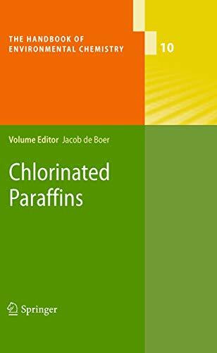 Chlorinated Paraffins (The Handbook of Environmental Chemistry, 10, Band 10)