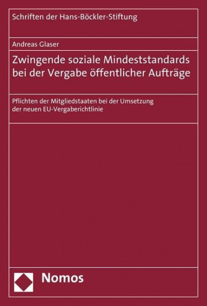 Zwingende soziale Mindeststandards bei der Vergabe öffentlicher Aufträge