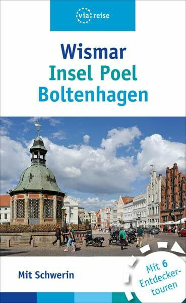 Wismar, Insel Poel, Boltenhagen: Mit Schwerin