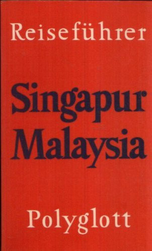 Singapur, Malaysia