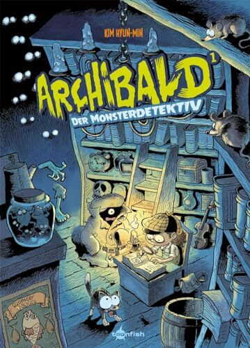 Archibald. Band 1: Archibald, der Monsterdetektiv