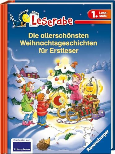 Die allerschönsten Weihnachtsgeschichten für Erstleser - Leserabe 1. Klasse - Erstlesebuch für Kinder ab 6 Jahren (Sonderausgaben)