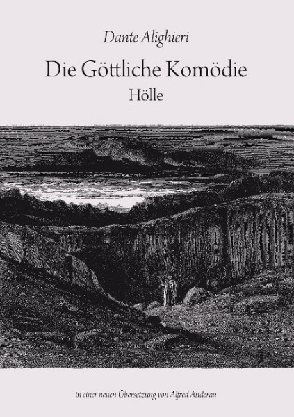 Die Göttliche Komödie: Hölle