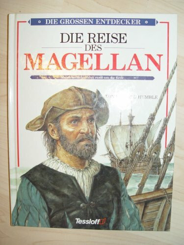 Die Reise des Magellan - die grossen Entdecker