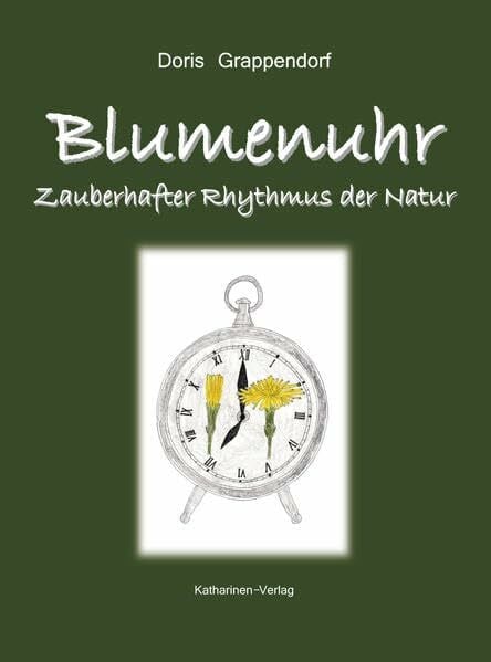 Blumenuhr: Zauberhafter Rhythmus der Natur