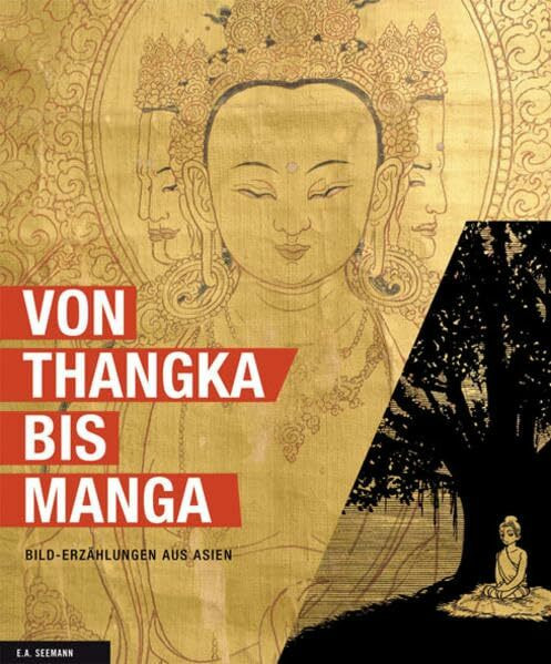 Von Thangka bis Manga: Bild-Erzählungen aus Asien