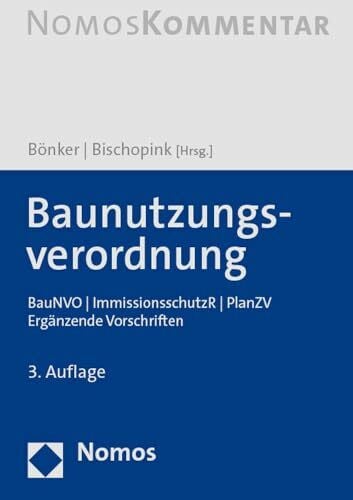 Baunutzungsverordnung: BauNVO | ImmissionsschutzR | PlanZV | Ergänzende Vorschriften