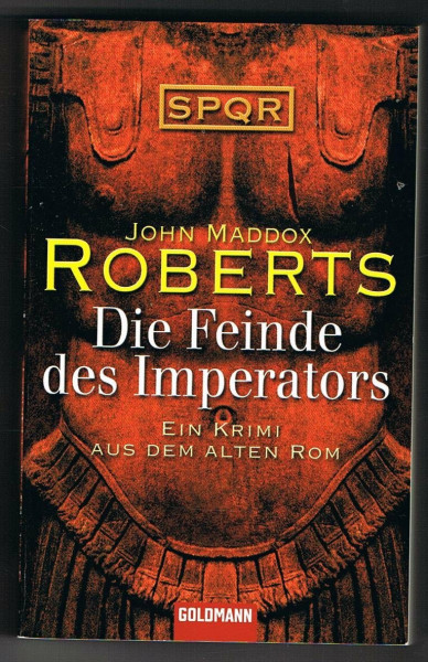 Die Feinde des Imperators -: Ein Krimi aus dem Alten Rom - SPQR