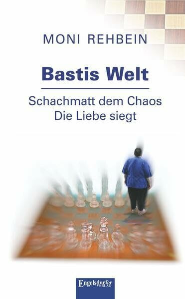 Bastis Welt: Schachmatt dem Chaos. Die Liebe siegt