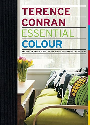 Conran Essential Colour, The Back To Basics Guide To Home Design, Decoration And Furnishing