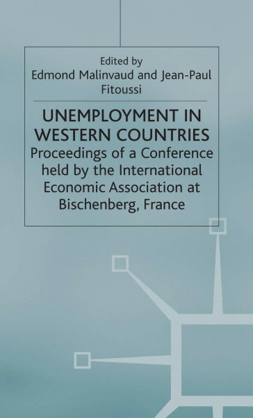 Unemployment in Western Countries (International Economic Association Series)